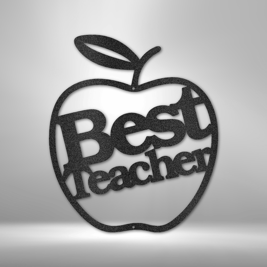 Teacher - Best Teacher Metal sign